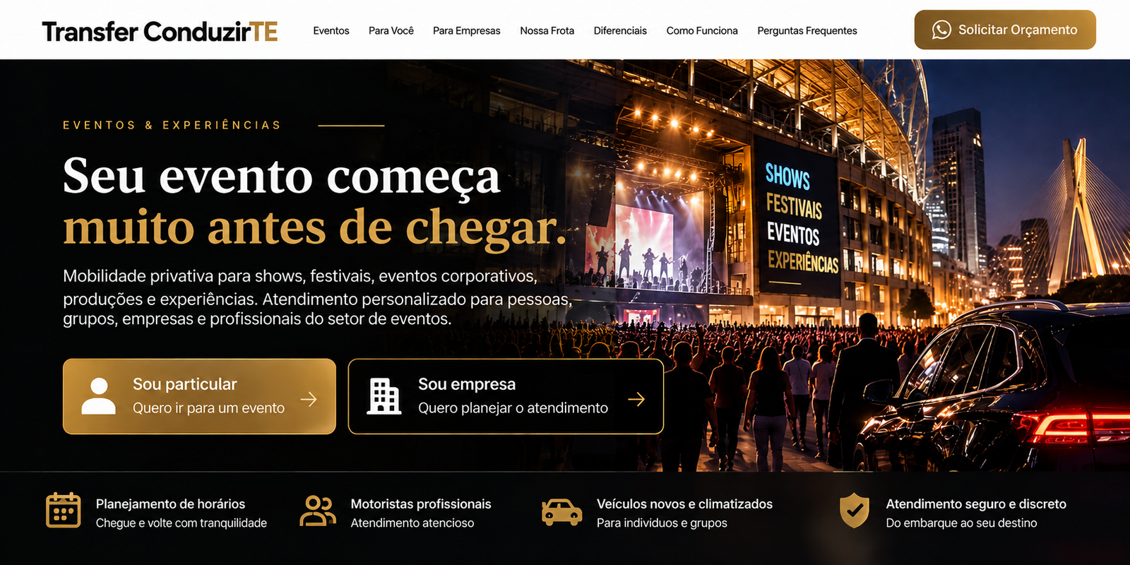 Transfer ConduzirTE: seu evento começa muito antes de chegar. Shows, festivais, eventos e experiências com mobilidade privativa.